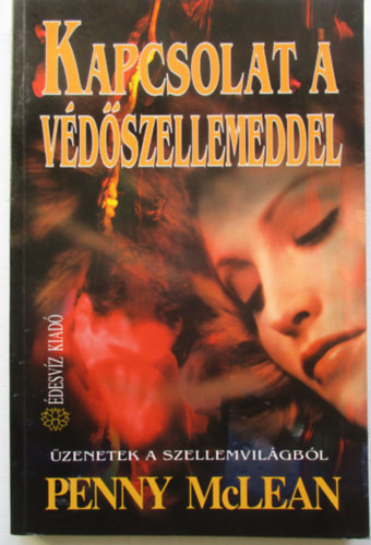Penny McLean - Kapcsolat a vdszellemeddel