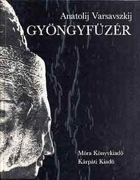 Anatolij Varsavszkij - Gy�ngyf�z�r