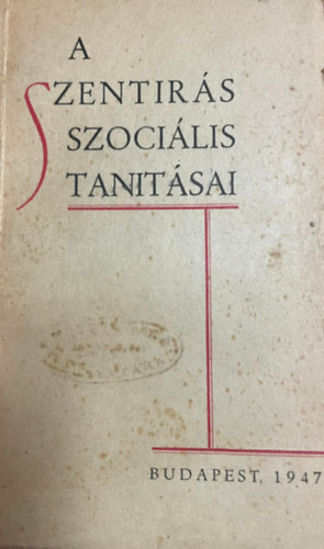 Keeble-Incze-Szabó - A szentírás szociális tanításai