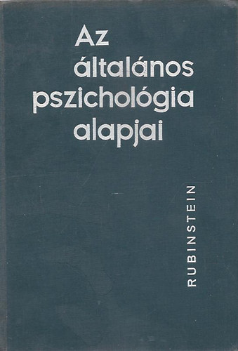 Rubinstein - Az ltalnos pszicholgia alapjai I.