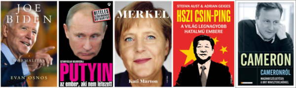 Kati Marton, Evan Osnos, Stefan Aust Adrian Geiges, Sztaniszlav Belkovszkij Dylan Jones - Politikai vezetők könyvcsomag, 5 db: Cameron Cameronról  + Merkel + Joe Biden - a normalitás embere + Hszi Csin-ping - a világ legnagyobb hatalmú embere + Putyin - Az ember, aki nem létezett