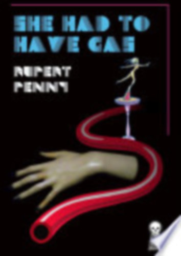 Rupert Penny - She had to have gas