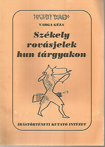 Varga G�za - Sz�kely rov�sjelek hun t�rgyakon