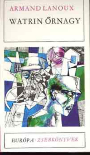 Armand: Lanoux - Watrin �rnagy