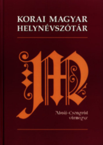 Hoffmann István - Korai magyar helynévszótár 1000-1350