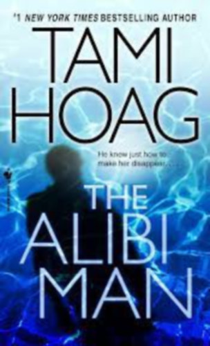 Tami Hoag - The Alibi Man