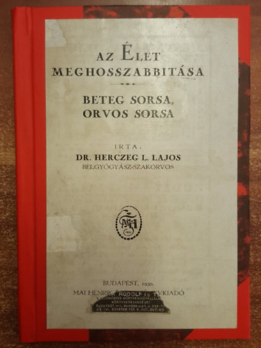 Herczeg L. Lajos dr. - Az �let meghosszabbit�sa