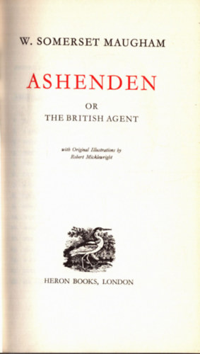 W.  Somerset Maugham - Ashenden or the British Agent