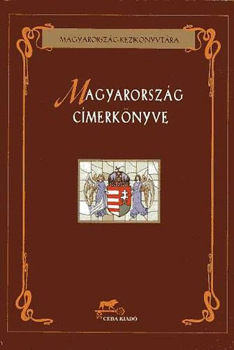 Nyul�szin� Straub �va - Magyarorsz�g c�merk�nyve (A heraldika alapjai)