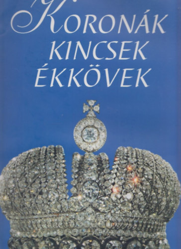 Officina '96 - Koron�k, kincsek, �kk�vek