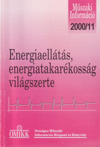 Peth� Etelka - Energiaell�t�s, energiatakar�koss�g - Vil�gszerte 2000. 11.