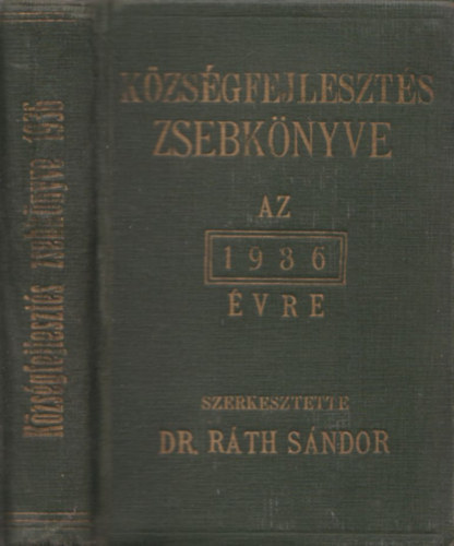 R�th S�ndor Dr.  (szerk.) - K�zs�gfejleszt�s zsebk�nyve az 1936. �vre
