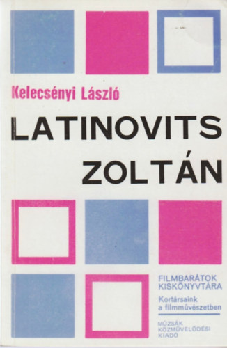 Kelecs�nyi L�szl� - Latinovits Zolt�n