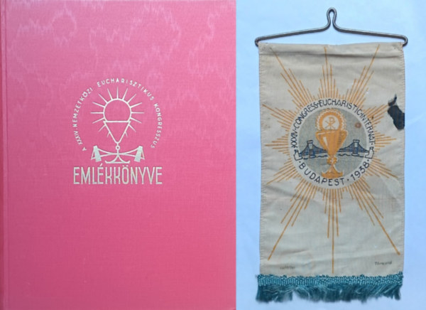 Szent István Társulat - A XXXIV. Nemzetközi Eucharisztikus Kongresszus emlékkönyve + A budapesti Nemzetközi Eucharisztikus Kongresszus asztali zászlója (2 db)