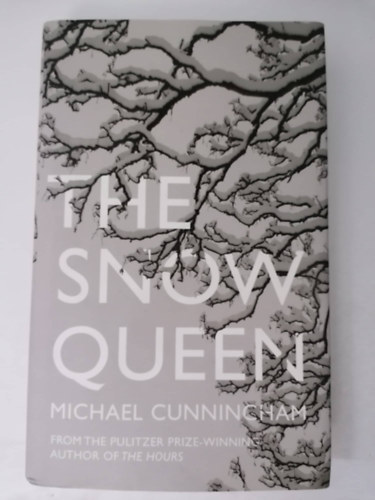 Michael Cunningham - The Snow Queen