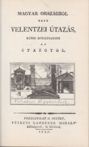 T�t-V�radi K�szonyi Andr�s - Magyarorsz�gb�l tett Velencei utaz�s - Bar�ndy Gergely jegyzeteivel