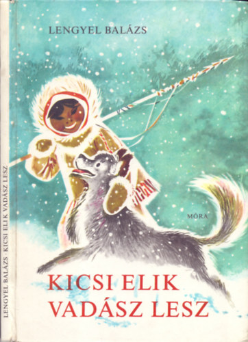 Lengyel Bal�zs - Kicsi Elik vad�sz lesz (K�peczi B�cz Istv�n rajzaival)