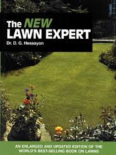 Dr. D. G. Hessayon - The new lawn expert