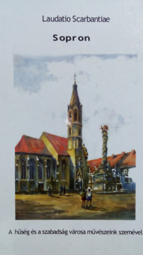 Nagy Mrton - Laudatio Scarbantiae - Sopron