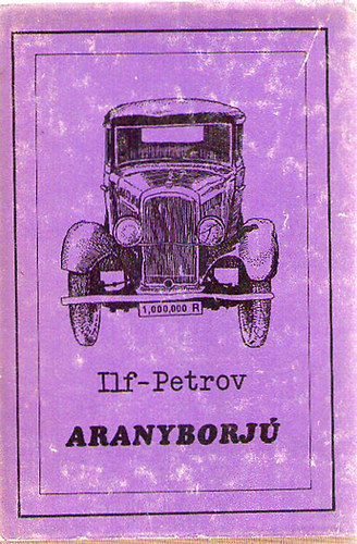 Ilf-Petrov - Aranyborj�