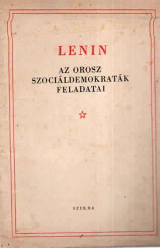 Lenin az orosz szociáldemokraták feladatai