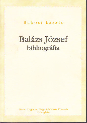 Babosi Lszl - Balzs Jzsef bibliogrfia