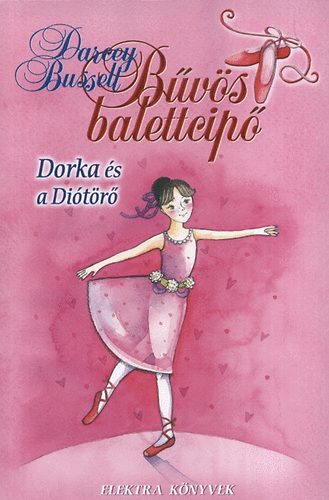 Darcey Bussell - Dorka és a Diótörő