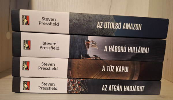 Steven Pressfield - Az afgán hadjárat + A tűz kapui + A háború hullámai + Az utolsó amazon (4 kötet együtt).