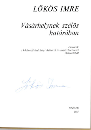 L�k�s Imre - V�s�rhelynek sz�l�s hat�r�ban- al��rt
