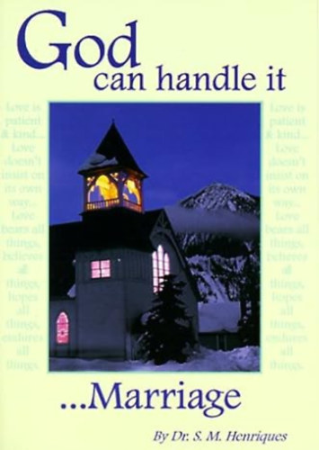 S. M. Henriques - God Can Handle It ... Marriage