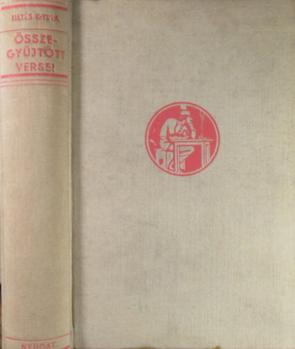 Illy�s Gyula - Illy�s Gyula �sszegy�jt�tt versei