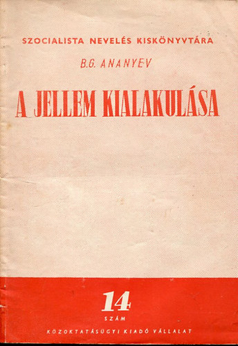 B.G. Ananyev - A jellem kialakulsa.