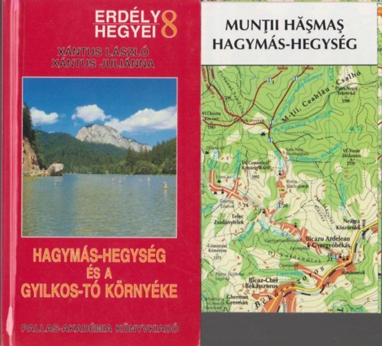 Xántus János- Xántus Juliánna - Hagymás-hegység és a Gyilkos-tó környéke