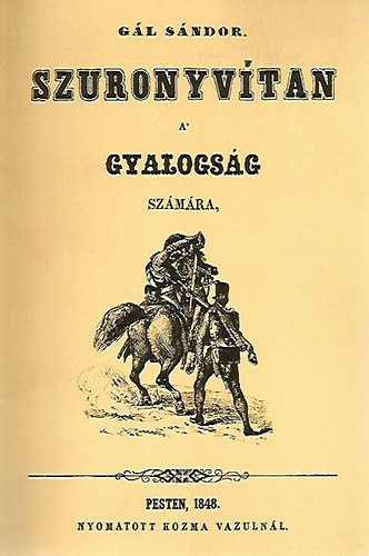 Gál Sándor - Szuronyvítan a gyalogság számára (reprint)