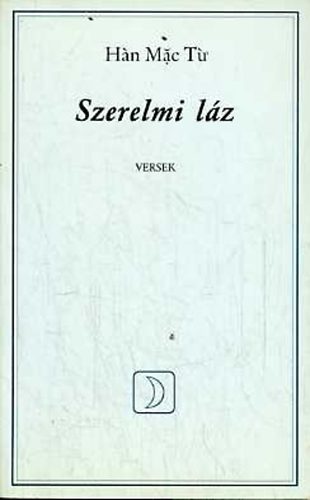 Han Mac Tu - Szerelmi láz