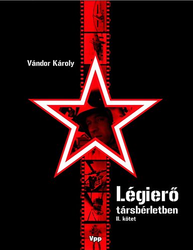 Vndor Kroly - Lgier trsbrletben II. ktet