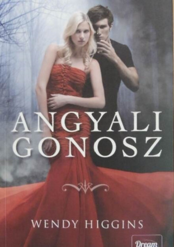 Wendy Higgins - Angyali gonosz