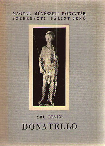 Ybl Ervin - Donatello I-III.