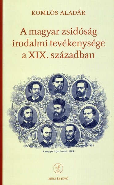 A magyar zsidóság irodalmi tevékenysége a XIX. században