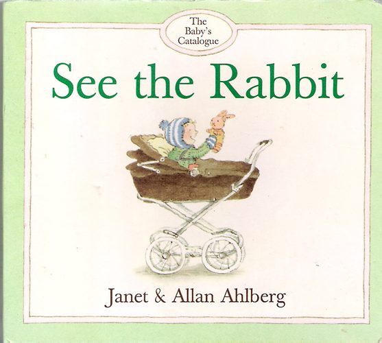 Janet & Allan Ahlberg - See the Rabbit