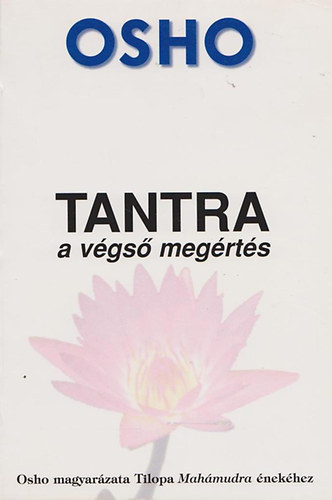 Osho - Tantra - A vgs megrts