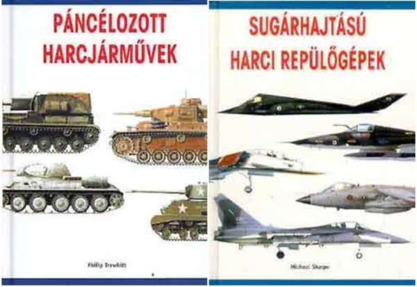 Philip Trewhitt Michael Sharpe - Műszaki haditechnika könyvcsomag