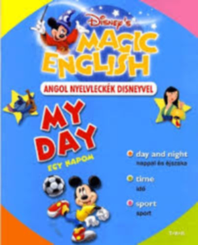 Walt Disney - My day - Egy napom (Magic English)