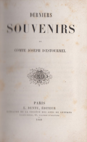Comte Joseph D'Estourmel - Derniers Souvenirs