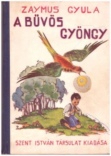 Zaymus Gyula - A bvs gyngy