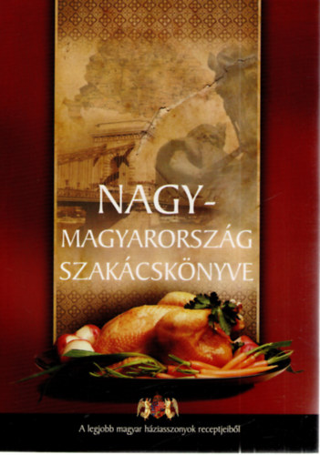 Nagy-Magyarorszg szakcsknyve