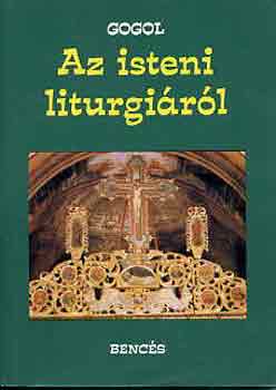 N. V. Gogol - Az isteni liturgirl
