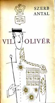 Szerb Antal - VII. Oliv�r  (R�ber L�szl� rajzaival)