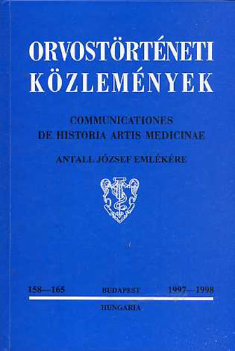 Orvostrtneti kzlemnyek 158-165. Antall Jzsef emlkre hallnak tdik vforduljn