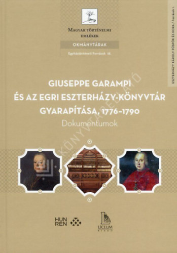 Fejérdy András - Giuseppe Garampi és az egri Eszterházy-könyvtár gyarapítása, 1776-1790